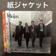 ザ・ビートルズ／オン・エア～ライヴ・アット・ザ・BBC Vol.2