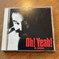 K.ODA Oh! Yeah! CD