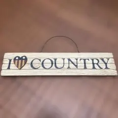 I ❤️ COUNTRY 木製サイン　カントリー　　アンファン