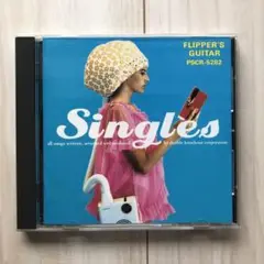 FLIPPER'S GUITAR Singles