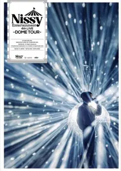 Nissy Entertainment 4th Live -DOME TOUR-