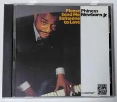PHINEAS NEWBORN J.r Please Send Me Some