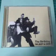た*ろ様 The Birthday I'M JUST A DOG CDアルバムD - メルカリ