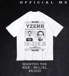 YZERR WANTED TEE ホワイト Mサイズ