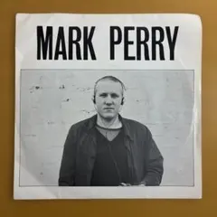 MARK PERRY(ALTERNATIVE TV) 輸入　7 inchレコード