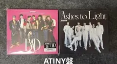 BAD(Japanese Ver.) Ashes to Light ATINY盤