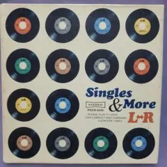 L-R 「Singles & More」紙ジャケット