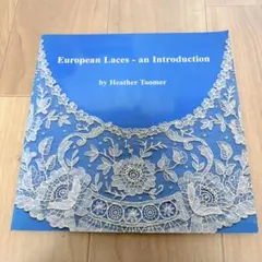 【洋書】レース European Laces - an Introduction