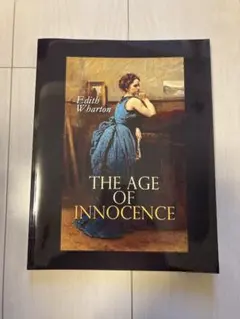 THE AGE OF INNOCENCE