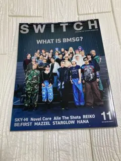 SWITCH　2025年11月号　WHAT IS BMSG?