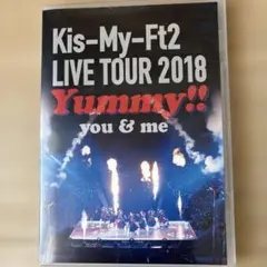 Kis-My-Ft2/LIVE TOUR 2018 Yummy!!you&me…