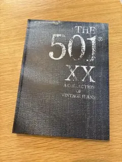 THE 501 XX A COLLECTION OF VINTAGE JEANS