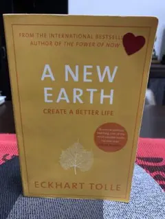 A New Earth: Create a Better Life