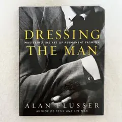【美品】DRESSING THE MAN Alan Flusser