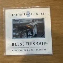 Miracle Mile - Bless This Ship