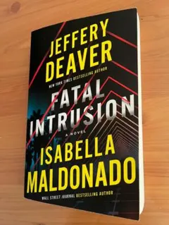 【話題の洋書】Fatal Intrusion by Jeffery Deaver