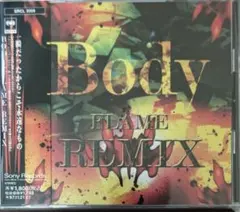Body / FLAME REMIX