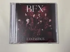 FANTASTICS BFX CD＋DVD