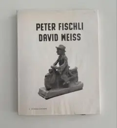 IN A RESTLESS WORLD Fischli & Weiss