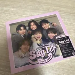 Travis Japan Say I Do シングル