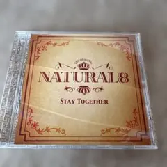 NATURAL8 STAY TOGETHER CD