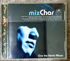 Char / mixChar　クラブ・ミックス・アルバム