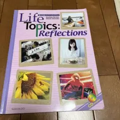 Life Topics:Reflections 4