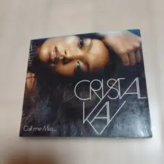 CRYSTAL KAY Call me Miss...