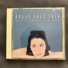 Holly Cole Trio Don't Smoke in Bed