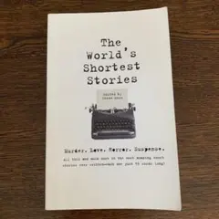 The World’s Shortest Stories