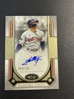 199枚限定 吉田正尚 2024 Topps Tier 直筆サインカード