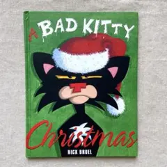 【A Bad Kitty】　英語絵本　絵本　英語多読　読み聞かせ　クリスマス　冬
