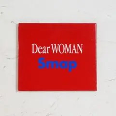 SMAP CDシングル　Dear woman
