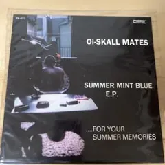 Oi-SKALL MATES SUMMER MINT BLUE E.P.