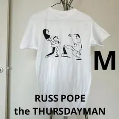 RUSS POPE the THURSDAYMAN Tシャツ　M ラス・ポープ