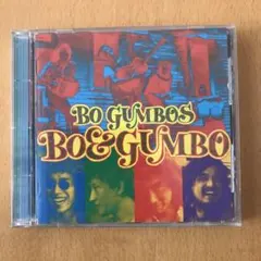 ボ・ガンボス BO & GUMBO