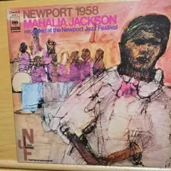 LP ニューポートのマヘリア・ジャクソン