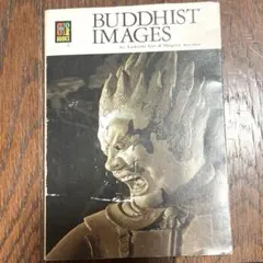 【英語書籍】BUDDHIST IMAGES 保育社