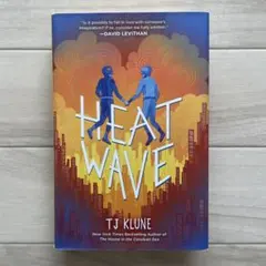 「Heat Wave」 TJ Klune