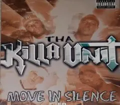 THA KILLA UNIT - MOVE IN SILENCE EP CD