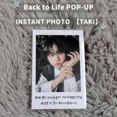 &TEAM TAKI 【POP-UP INSTANT PHOTO】