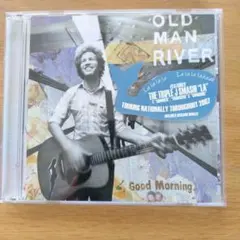 Old Man River Good Morning
