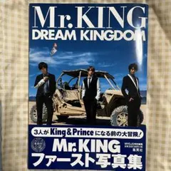 Mr.KING 写真集 DREAM KINGDOM 通常版 帯付き