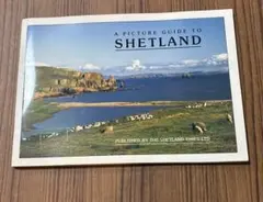 A Picture Guide to Shetland