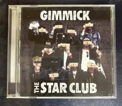 THE STAR CLUB GIMMICK CD アルバムのサムネイル