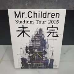 Mr.Children Stadium Tour 2015 未完 Blu-ray