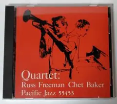 Chet Baker＆Russ Freeman Quartet