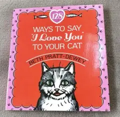 128 Ways to Say 'I Love You' to Your Cat