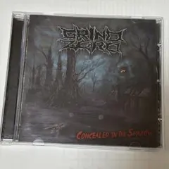 GRIND ZERO / Concealed In The Shadow