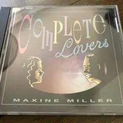 MAXINE MILLER COMPLETE LOVERS
